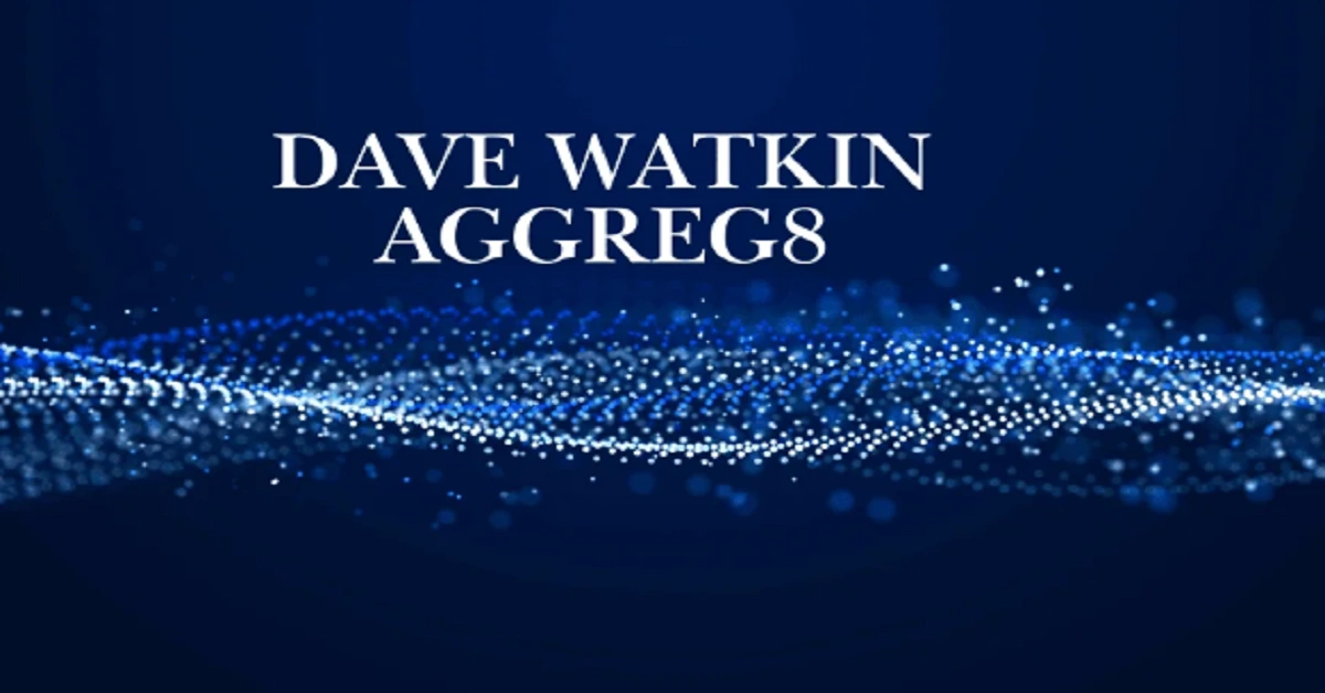 aggreg8 dave watkin